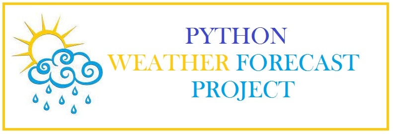 Weather Forecast Python Project Download (With Source Code)