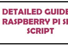 Raspberry Pi Sh File: Install, Create and Run Shell/Bash Script (With Examples) Raspberry Pi SH (Bash) File: Install, Create and Run Shell Scripts