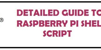 Raspberry Pi Sh File: Install, Create and Run Shell/Bash Script (With Examples) Raspberry Pi SH (Bash) File: Install, Create and Run Shell Scripts