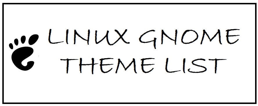Top 6 Best GNOME Themes 2023 - Make Linux and Ubuntu Beautiful