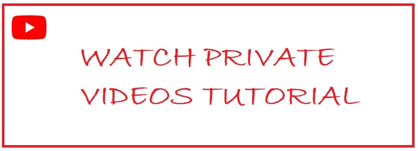 How To See Private YouTube Videos