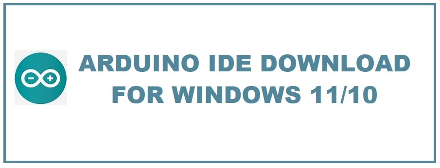 Arduino IDE Free Download for Windows 11/10 PC 2024