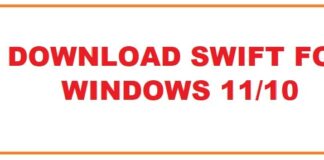 Swift Download For Windows 11/10 64-Bit 2024 (Latest Version) Swift Download For Windows 11/10 64-Bit 2023 (Latest Version)