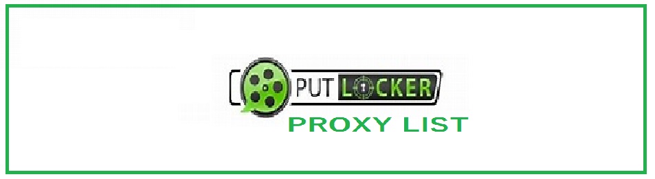 Putlocker Proxy List 2024 - Unblocked Putlocker Proxy Sites (Latest)